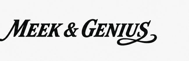 Meek & Genius
